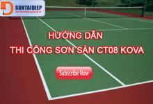 Hướng dẫn thi công sơn sàn CT08 KOVA